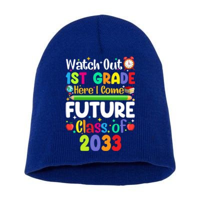 Watch Out 1St Grade Here I Come Funny Back To School Gift Short Acrylic Beanie