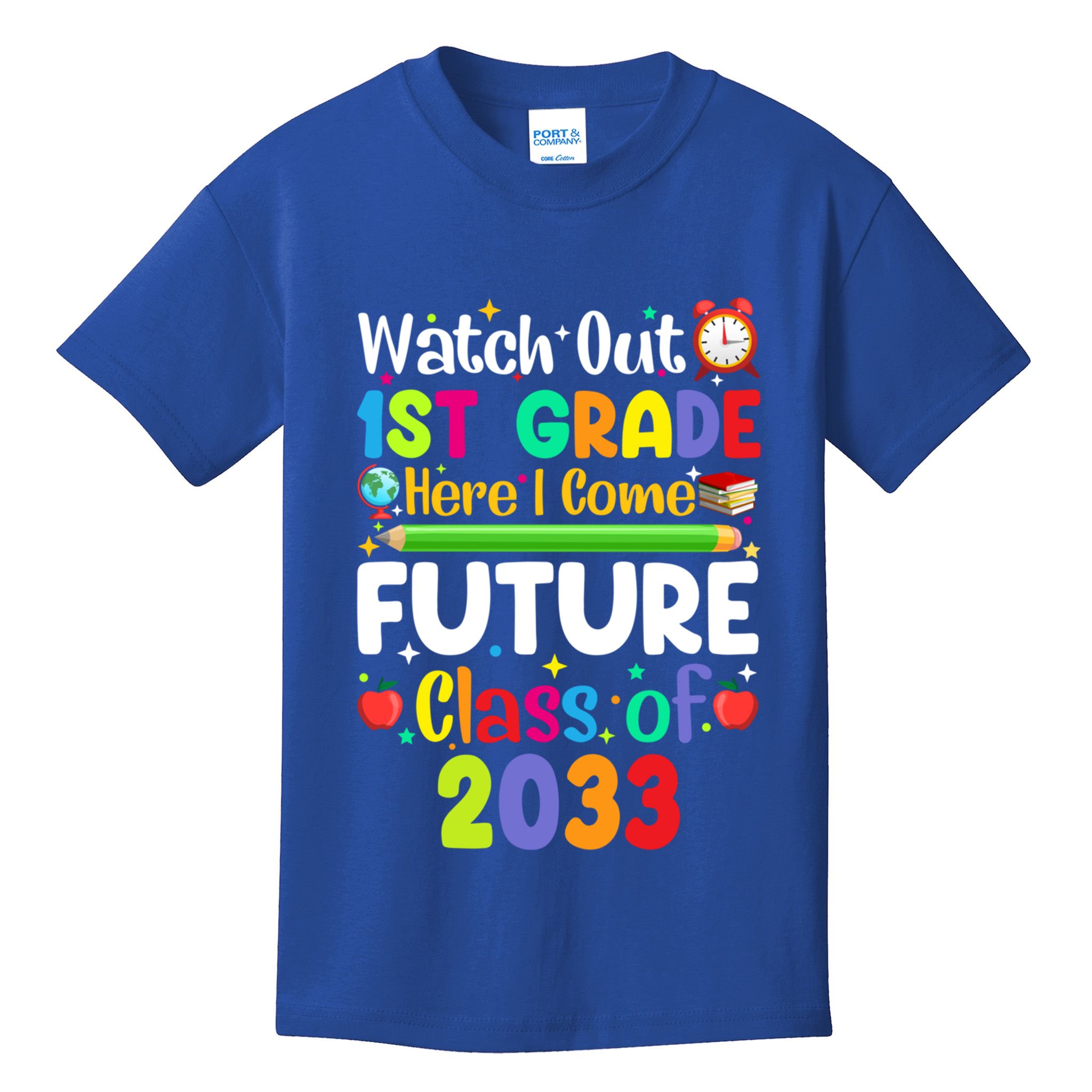 Watch Out 1St Grade Here I Come Funny Back To School Gift Kids T-Shirt
