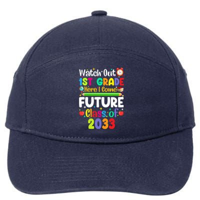 Watch Out 1St Grade Here I Come Funny Back To School Gift 7-Panel Snapback Hat