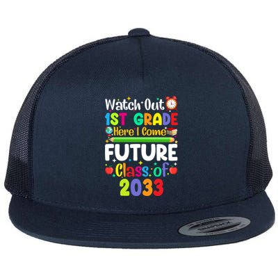 Watch Out 1St Grade Here I Come Funny Back To School Gift Flat Bill Trucker Hat