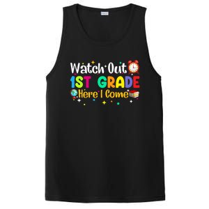 Watch Out 1St Grade Here I Come First Grade Funny Gift Meaningful Gift PosiCharge Competitor Tank