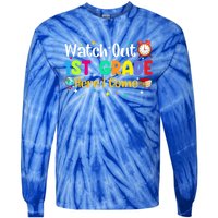 Watch Out 1St Grade Here I Come First Grade Funny Gift Meaningful Gift Tie-Dye Long Sleeve Shirt