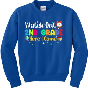 Watch Out 2Nd Grade Here I Come Second Grade Gift Kids Sweatshirt