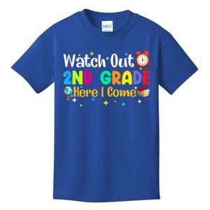 Watch Out 2Nd Grade Here I Come Second Grade Gift Kids T-Shirt