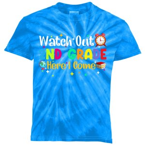 Watch Out 2Nd Grade Here I Come Second Grade Gift Kids Tie-Dye T-Shirt