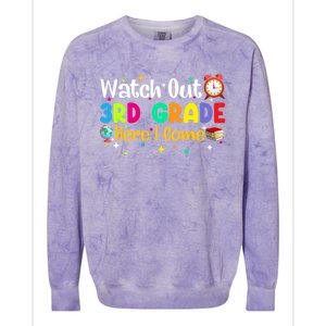 Watch Out 3Rd Grade Here I Come Third Grade Gift Colorblast Crewneck Sweatshirt