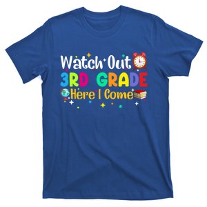 Watch Out 3Rd Grade Here I Come Third Grade Gift T-Shirt