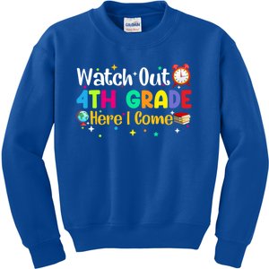 Watch Out 4Th Grade Here I Come Fourth Grade Gift Kids Sweatshirt