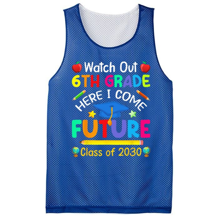 Watch Out 6th Grade Here I Come Future Class Of 2030 Mesh Reversible Basketball Jersey Tank