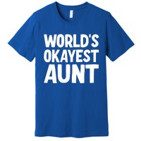 Worlds Okayest Aunt Gift Premium T-Shirt