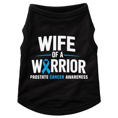 Wife Of A Warrior Blue Prostate Cancer Awareness Gift Doggie Tank