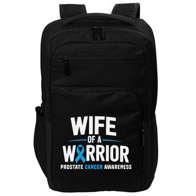Wife Of A Warrior Blue Prostate Cancer Awareness Gift Impact Tech Backpack