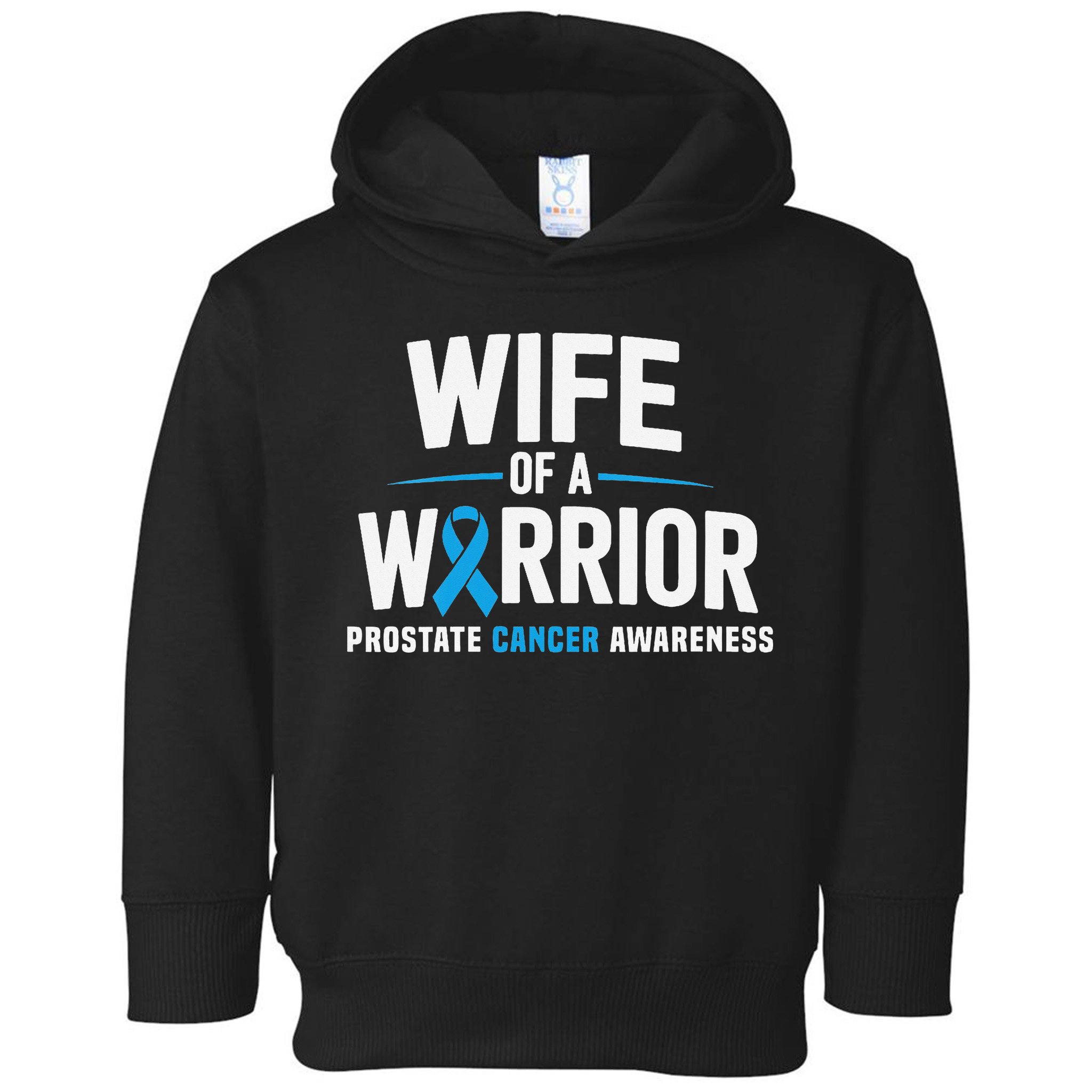 Wife Of A Warrior Blue Prostate Cancer Awareness Gift Toddler Hoodie