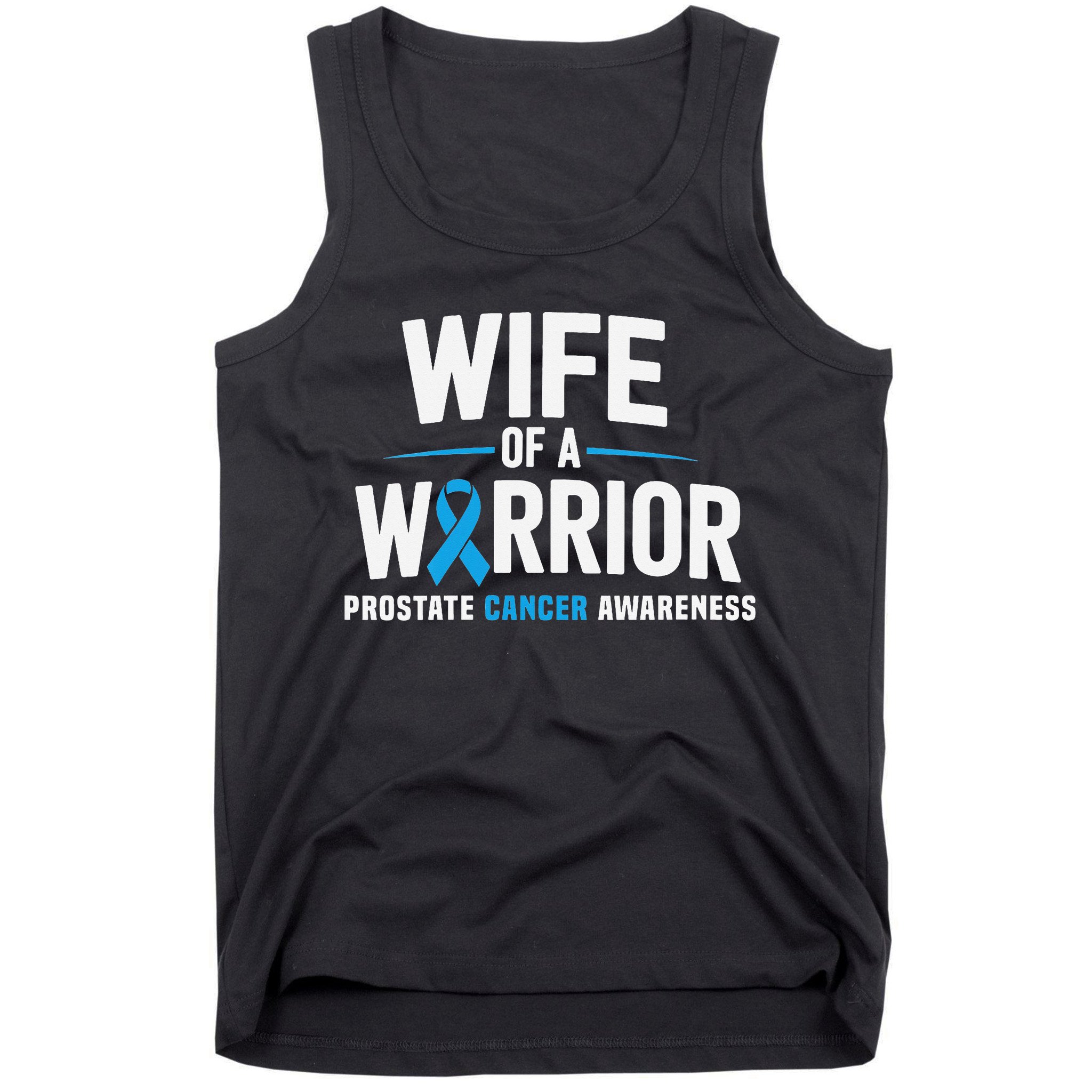 Wife Of A Warrior Blue Prostate Cancer Awareness Gift Tank Top