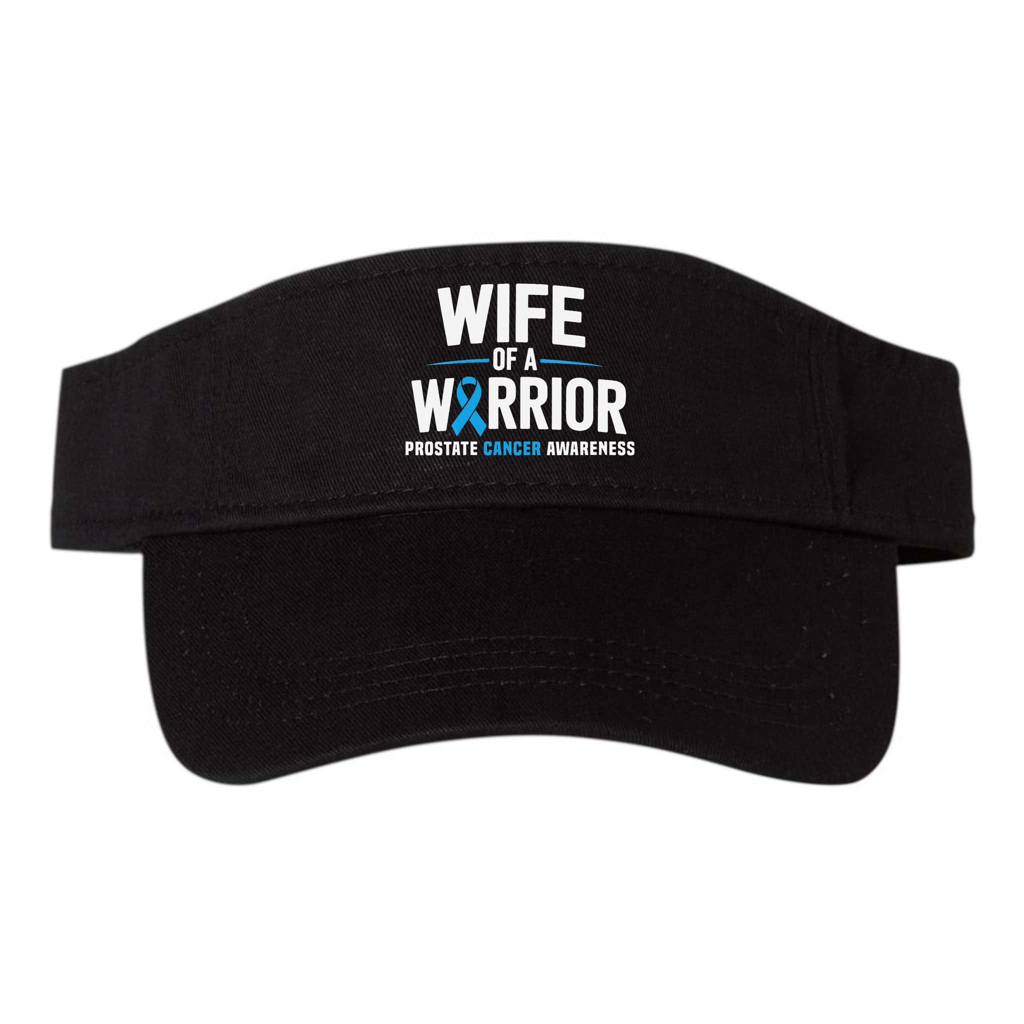 Wife Of A Warrior Blue Prostate Cancer Awareness Gift Visor