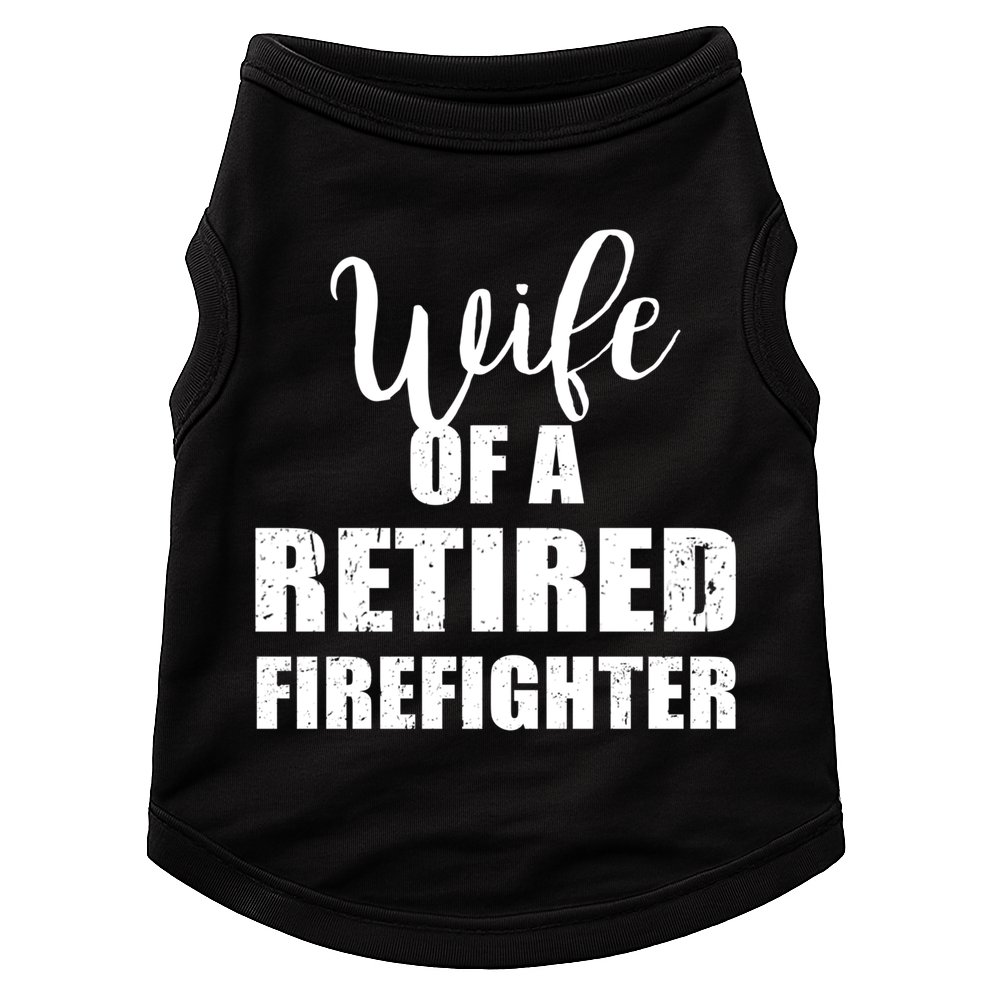 Wife Of A Retired Firefighter Gift Doggie Tank