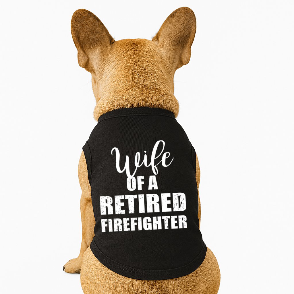 Wife Of A Retired Firefighter Gift Doggie Tank