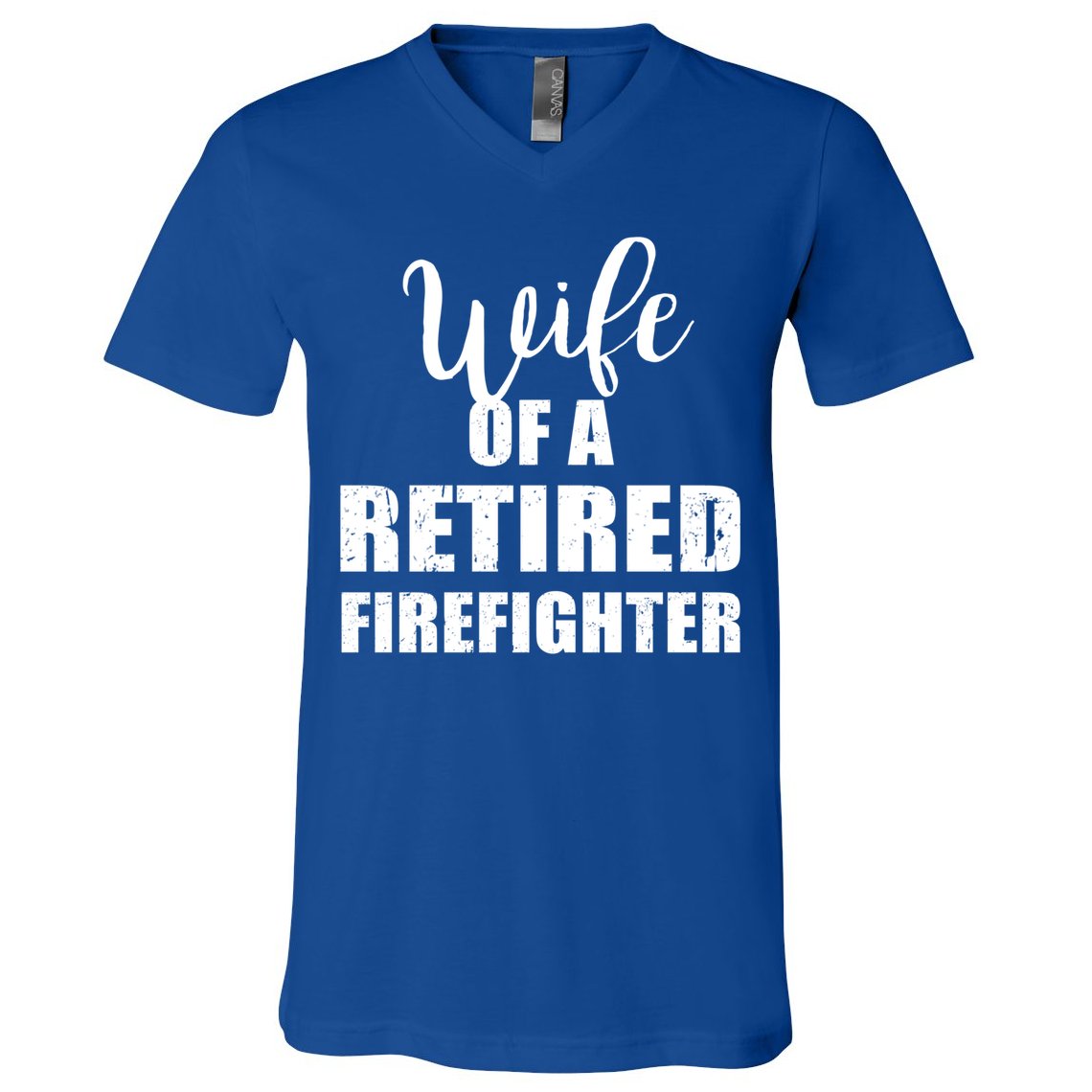 Wife Of A Retired Firefighter Gift V-Neck T-Shirt