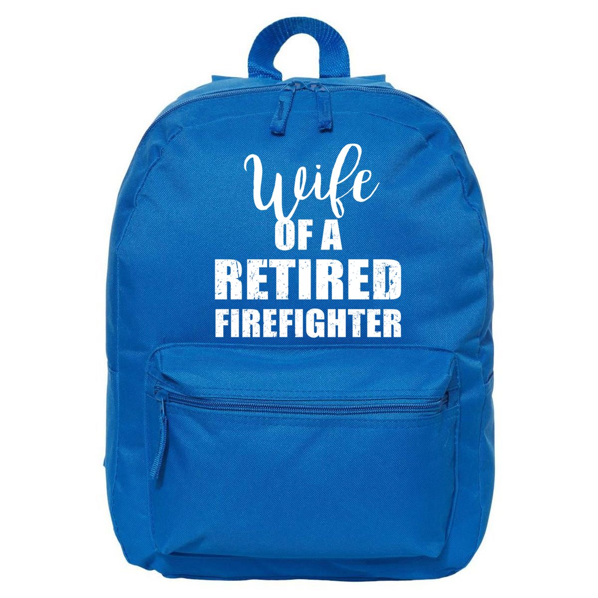 Wife Of A Retired Firefighter Gift 16 in Basic Backpack
