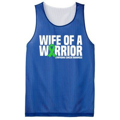 Wife Of A Warrior Green Ribbon Lymphoma Cancer Awareness Gift Mesh Reversible Basketball Jersey Tank