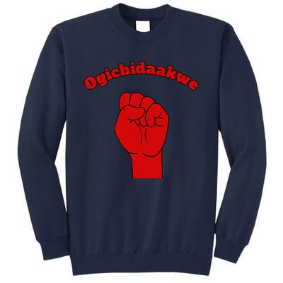 Warrior Ogichidaakwe Anishinaabe Ojibwe Chippewa Language Tall Sweatshirt