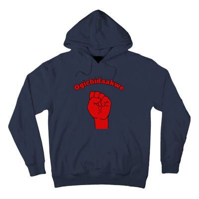 Warrior Ogichidaakwe Anishinaabe Ojibwe Chippewa Language Tall Hoodie