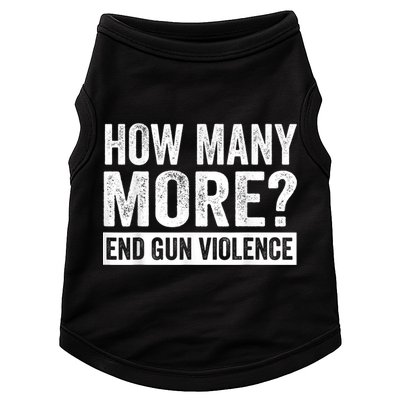 Wear Orange Anti Gun How Many More? End Gun Violence Doggie Tank