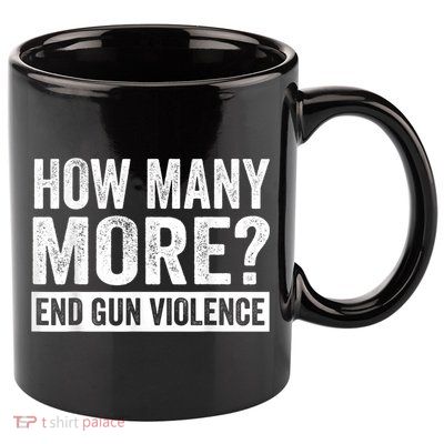 Wear Orange Anti Gun How Many More? End Gun Violence 11oz C Handle Ceramic Mug