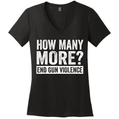 Wear Orange Anti Gun How Many More? End Gun Violence Women's V-Neck T-Shirt
