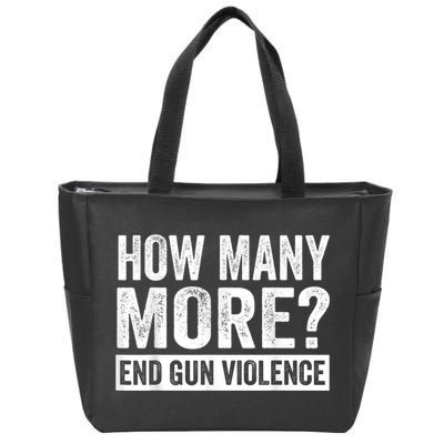 Wear Orange Anti Gun How Many More? End Gun Violence Zip Tote Bag