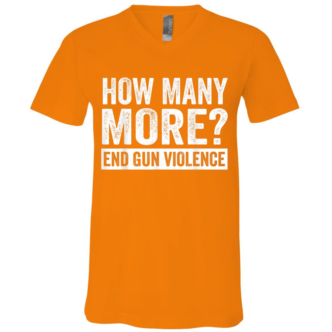 Wear Orange Anti Gun How Many More? End Gun Violence V-Neck T-Shirt