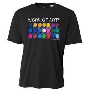 Work Of Art In Progress Perfect Artist Gift Cooling Performance Crew T-Shirt