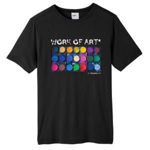 Work Of Art In Progress Perfect Artist Gift Tall Fusion ChromaSoft Performance T-Shirt