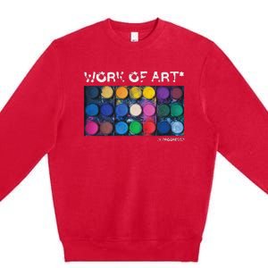 Work Of Art In Progress Perfect Artist Gift Premium Crewneck Sweatshirt