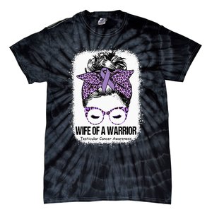 Wife Of A Warrior Purple Ribbon Testicular Cancer Awareness Tie-Dye T-Shirt