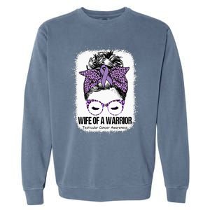 Wife Of A Warrior Purple Ribbon Testicular Cancer Awareness Garment-Dyed Sweatshirt