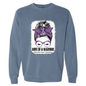 Wife of a Warrior Purple Ribbon Testicular Cancer Awareness Garment-Dyed Sweatshirt