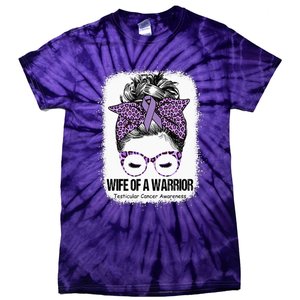 Wife of a Warrior Purple Ribbon Testicular Cancer Awareness Tie-Dye T-Shirt