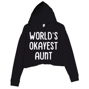 WorldS Okayest Aunt Crop Fleece Hoodie