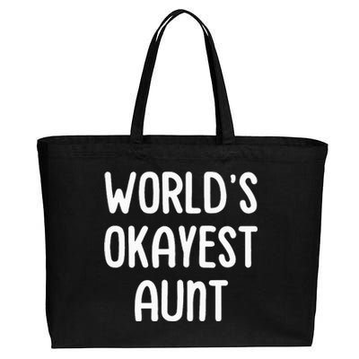 WorldS Okayest Aunt Cotton Canvas Jumbo Tote