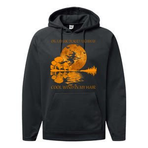 Witch On A Dark Desert Highway Cool Wind In My Hair Performance Fleece Hoodie