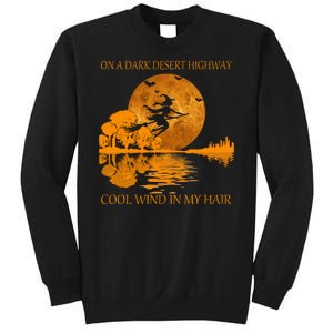 Witch On A Dark Desert Highway Cool Wind In My Hair Sweatshirt