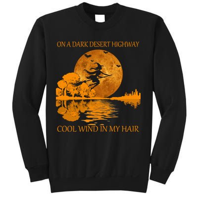 Witch On A Dark Desert Highway Cool Wind In My Hair Sweatshirt