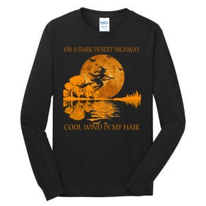 Witch On A Dark Desert Highway Cool Wind In My Hair Tall Long Sleeve T-Shirt