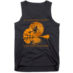 Witch On A Dark Desert Highway Cool Wind In My Hair Tank Top