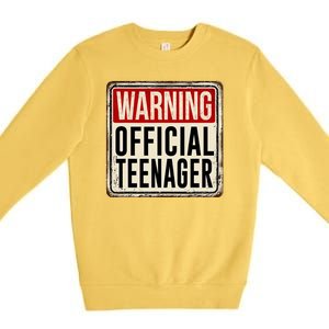 Warning Officially A Teenager Premium Crewneck Sweatshirt