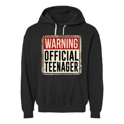 Warning Officially A Teenager Garment-Dyed Fleece Hoodie