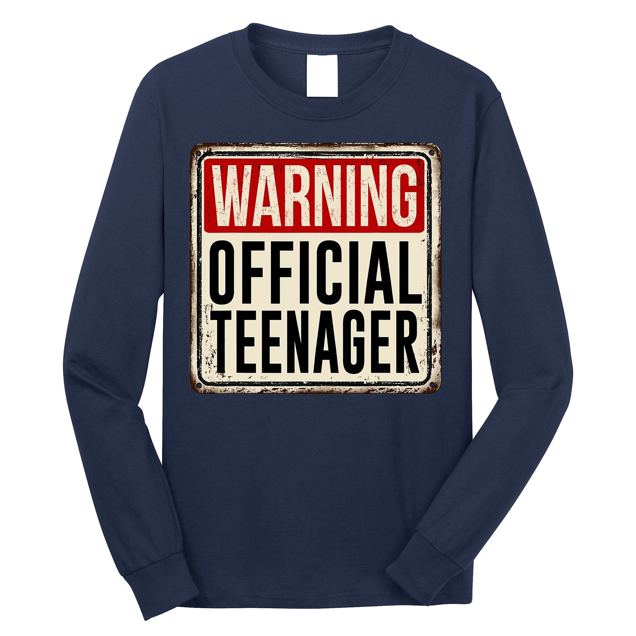 Warning Officially A Teenager Long Sleeve Shirt
