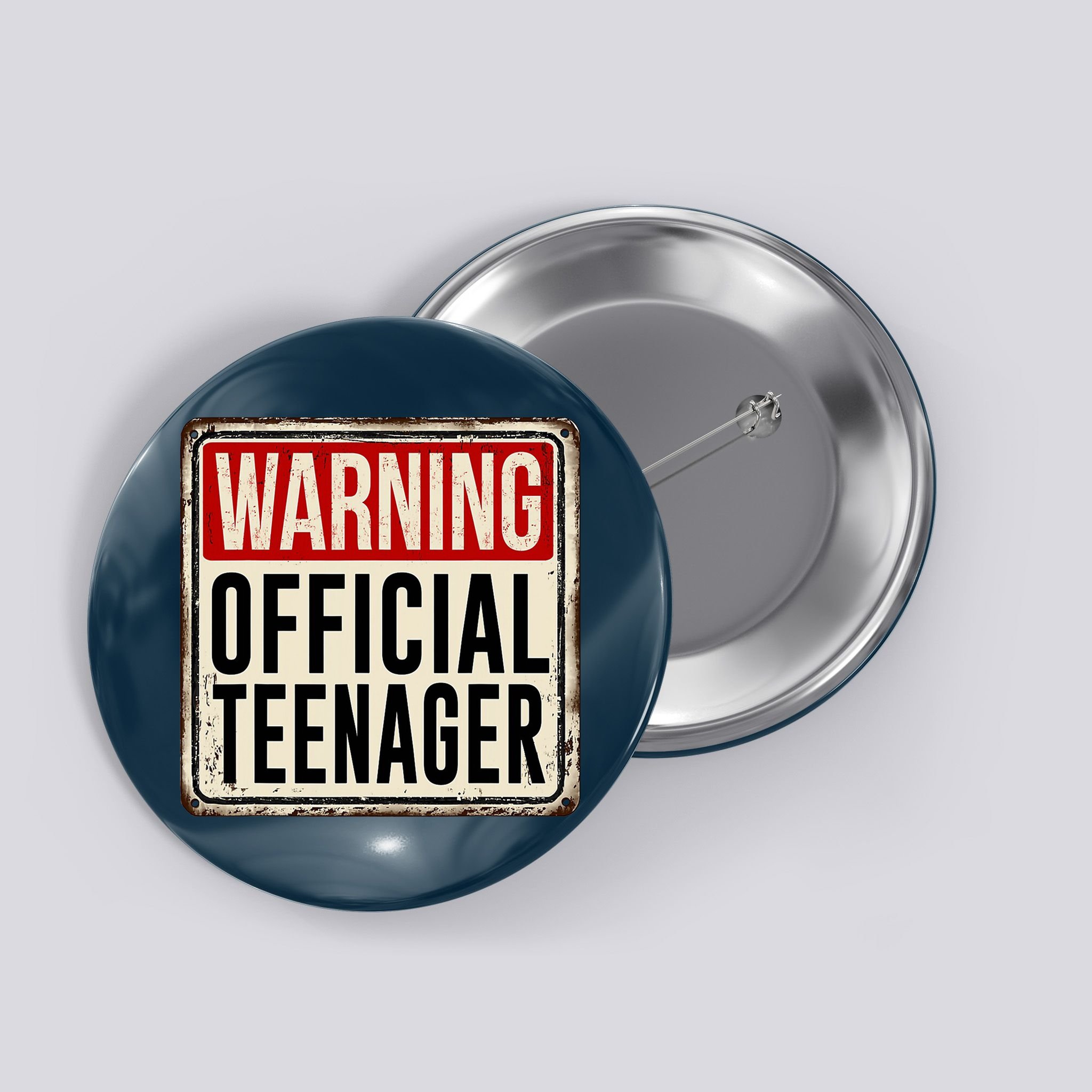 Warning Officially A Teenager Button