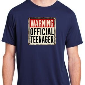 Warning Officially A Teenager Adult ChromaSoft Performance T-Shirt